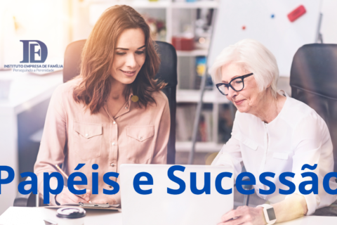 [Palestra] Sócios e Famílias Empresárias: Papéis e Sucessão​​